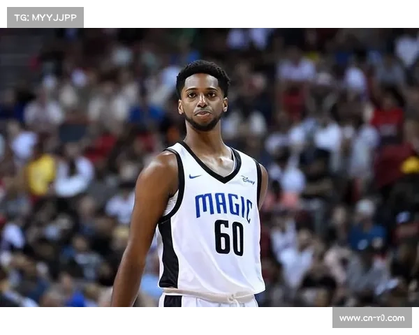 魔术年轻核心成长缓慢，球队重建计划需调整