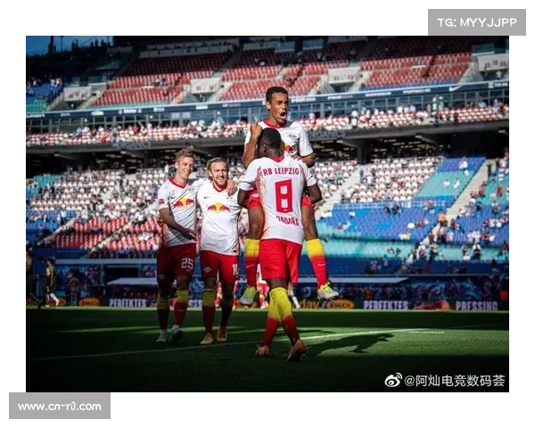 莱比锡红牛主场气势如虹,球迷助威激发球队攻防水准 莱比锡红牛主场气势如虹,球迷助威激发球队攻防水准